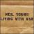 Living with War von Neil Young