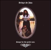 Songs for a Gentle Man von Bridget St. John