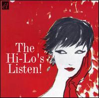 Listen! von The Hi-Lo's