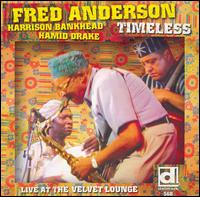 Timeless: Live at the Velvet Lounge von Fred Anderson