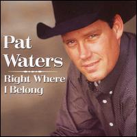Right Where I Belong von Pat Waters