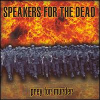Prey for Murder von Speakers for the Dead