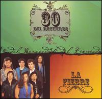 30 del Recuerdo [EMI 604592] von La Fiebre