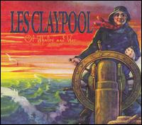 Of Whales and Woe von Les Claypool