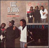 Love Fever/Let Me Touch You von The O'Jays