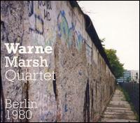 Berlin 1980 von Warne Marsh