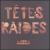 Oiseaux von Têtes Raides
