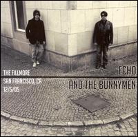 Instant Live: Fillmore - San Francisco, CA, 12/5/05 von Echo & the Bunnymen