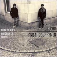 Instant Live: House of Blues - San Diego, CA, 12/9/05 von Echo & the Bunnymen