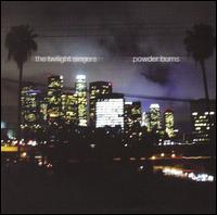 Powder Burns von The Twilight Singers