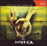 Mi Música von Juan Almeida