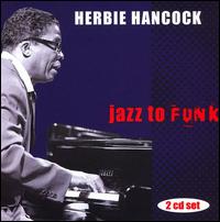 Jazz to Funk von Herbie Hancock