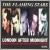 London After Midnight: Singles, Rarities and Bar Room Floor-Fillers 1995-2005 von The Flaming Stars