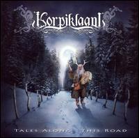 Tales Along This Road von Korpiklaani