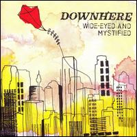 Wide-Eyed and Mystified von Downhere