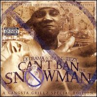 You Can't Ban the Snowman von Young Jeezy