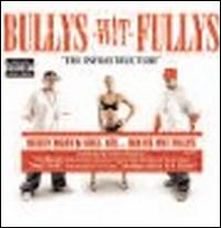 Infrastructure von Bullys wit Fullys