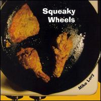Squeaky Wheels von Mike Levy