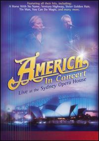 America in Concert: Live at the Sydney Opera House [DVD] von America