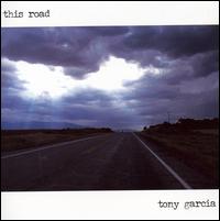 This Road von Tony Garcia