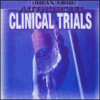 Authorized Clinical Trials von Urban Tribe