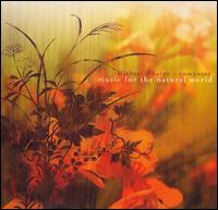 Music for the Natural World von Michael Whalen