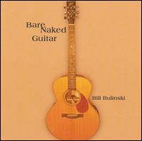 Bare Naked Guitar von Bill Bulinski
