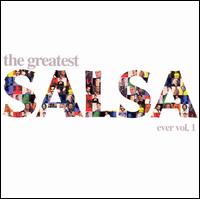 Greatest Salsa Ever, Vol. 1 von Various Artists