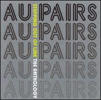 Stepping Out of Line: The Anthology von The Au Pairs