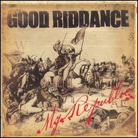 My Republic von Good Riddance