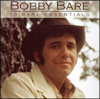 10 Bare Essentials von Bobby Bare