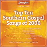 Singing News Fan Awards: Top Ten Southern Gospel Songs of 2006 von Various Artists