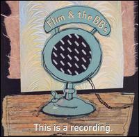 This Is a Recording von Flim & The BB's