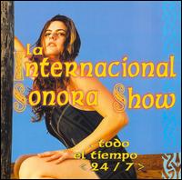 Todo el Tiempo 24/7 von Internacional Sonora Show