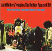 Have You Seen the Other Side of the Sky von Acid Mothers Temple
