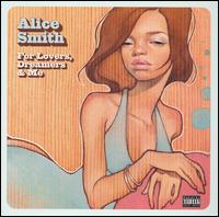 For Lovers, Dreamers & Me von Alice Smith