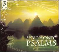 Symphonic Psalms von Steven Anderson