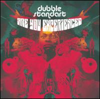 Are You Experienced von Dubblestandart