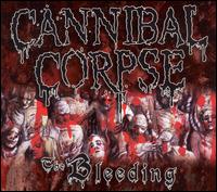 Bleeding von Cannibal Corpse
