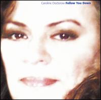 Follow You Down von Caroline Doctorow