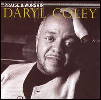 Praise & Worship von Daryl Coley