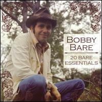 20 Bare Essentials von Bobby Bare