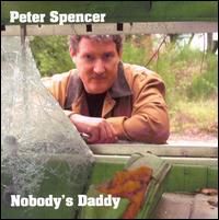 Nobody's Daddy von Peter Spencer