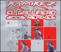 Gallinero 2006 Remixes von Ramirez