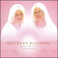 Mother's Blessings von Snatam Kaur