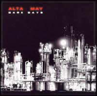 Dark Days von Alta May