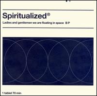 Ladies and Gentlemen We Are Floating in Space von Spiritualized