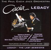 Legacy: The Last Sessions von Paul Cacia