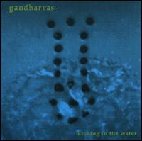 Kicking in the Water von The Gandharvas