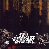 Don't You Fake It von The Red Jumpsuit Apparatus